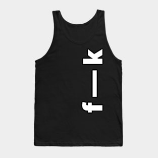 f ––– k Tank Top